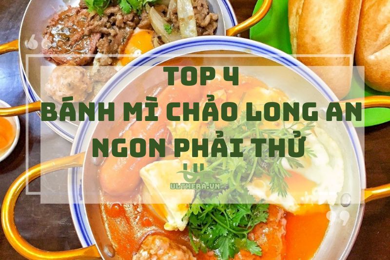 Bánh Mì Chảo Long An: Top 4 Quán Ngon Phải Thử 2025