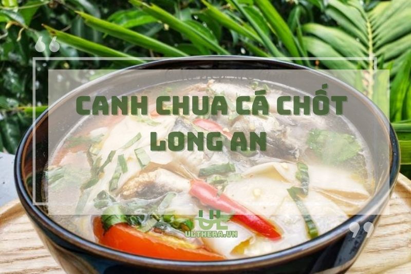 Canh chua cá chốt Long An – Hướng dẫn nấu ngon chuẩn vị